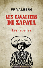 Les cavaliers de Zapata Les cavaliers de Zapata