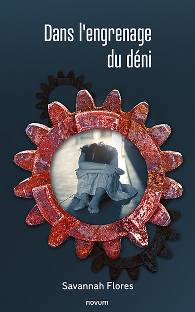 Dans l'engrenage du déni Cover: Dans l'engrenage du déni