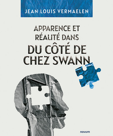 Apparence et Réalité dans du Côté de Chez Swann Cover: Apparence et Réalité dans du Côté de Chez Swann