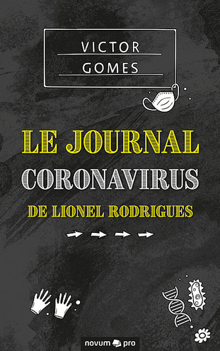 Le Journal Coronavirus de Lionel Rodrigues